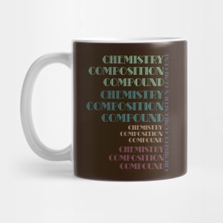Chemistry Composition Compound Mug